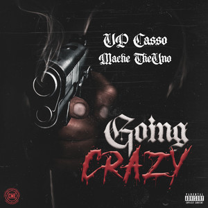 Going Crazy (Explicit)