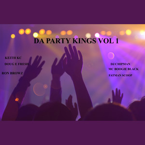 Da Party Kings vol1 (dirty) [Explicit]