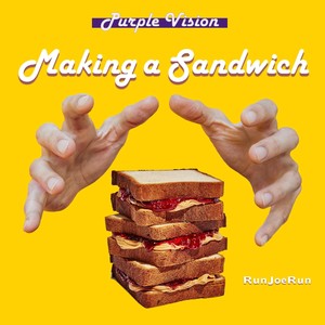 Making a Sandwich