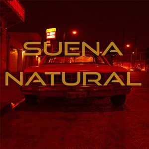Suena Natural (Explicit)