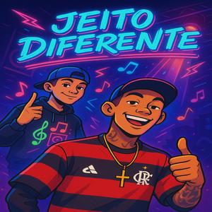Jeito Diferente (feat. Mc Jefinn & Jhordan OG)