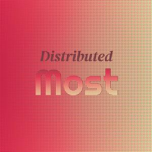 Distributed Most