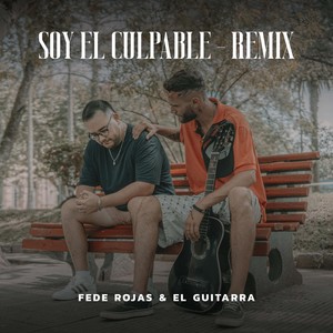 Soy el Culpable (Remix)