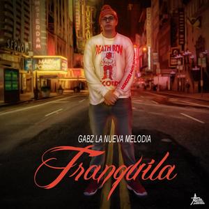 Tranquila (Explicit)