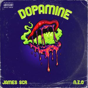 DOPAMINE (feat. N.Z.O) [Explicit]