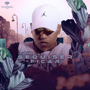 Se Quiser Ficar (Explicit)