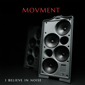 I Believe in Noise (Electro)