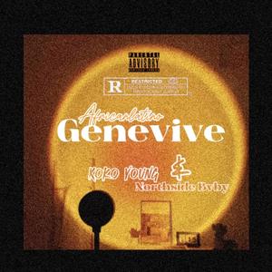 Genevive (feat. Koko Young & Northside Bvby) [Explicit]