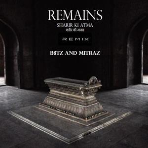 Sharir Ki Atma (Remains) (feat. Mitraz)