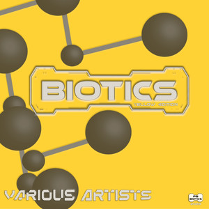 Biotics Yellow Edition (Explicit)