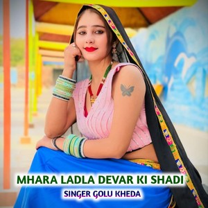 Mhara Ladla Devar Ki Shadi