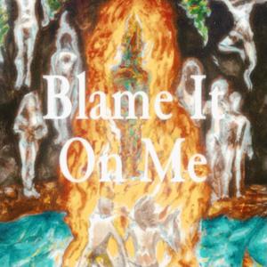 Blame it All On Me (feat. T-Breeze & IDKZay)