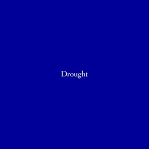 Drought (Explicit)