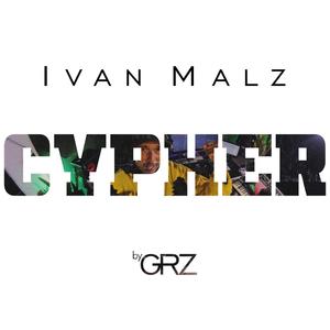 IVAN MALZ by GRZ | One-Shot//Cypher #1 (feat. Ivan Malz)