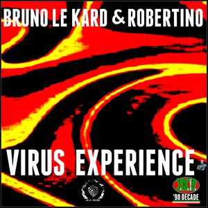 Virus Experience (Le Kard & Robertino Mix)