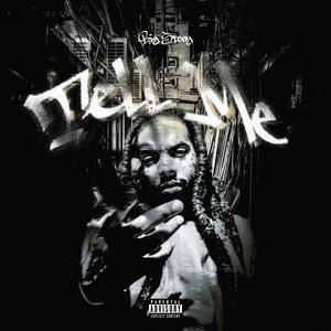 Tell Me (Explicit)
