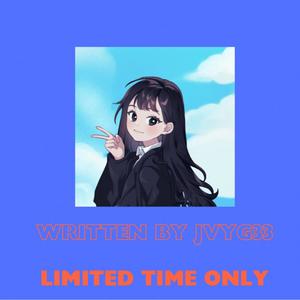 LIMITED TIME ONLY (ALTERNATIVE TAPE) [Explicit]