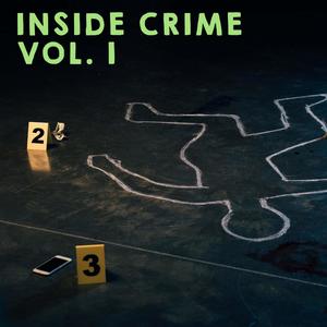 Inside crime, Vol. 1