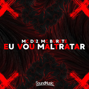 EU VOU MALTRATAR (Explicit)