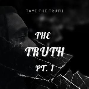 The TRUTH, Pt. 1 (Explicit)