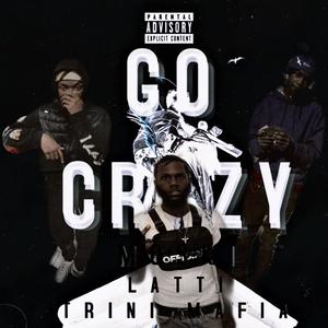 Go Crazy (Explicit)