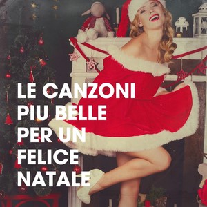 Le canzoni più belle per un felice Natale