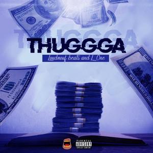 Thuggga (Explicit)