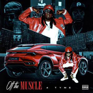 Off The Muscle (Explicit)