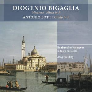 Bigaglia: Miserere, Missa in F Major & Credo in F Major