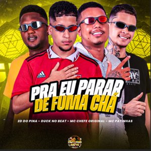 Pra Eu Parar de Fuma Chá (Explicit)