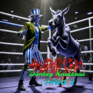 Donkey Knockout, Pt. Two (Explicit)