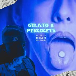 Gelato & Precocets (feat. Tyrese)