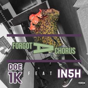 Forgot A Chorus (feat. In5h) [Explicit]