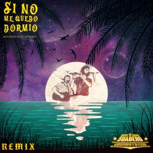Si No Me Quedo Dormío (Remix)