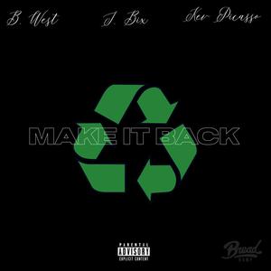 Make It Back(feat. JBix & Kev Picasso) (Explicit)