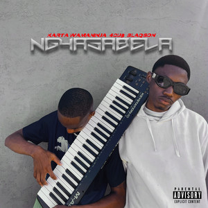 Ngyasabela (Explicit)