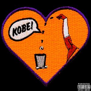 KOBE! (The Throw Aways) [Explicit]