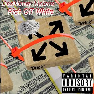 Rich Off White (Explicit)