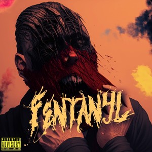 Fentanyl (Explicit)
