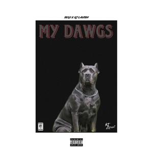 My Dawgs (Explicit)