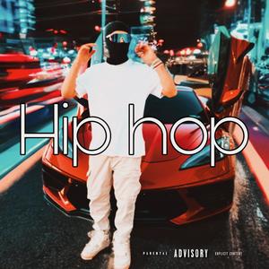 Hip hop (Explicit)