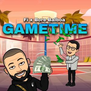 GAMETIME (feat. Bore Balboa) (Explicit)