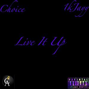 Live It Up (feat. 1k Jayy) [Explicit]