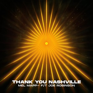 Thank You Nashville (feat. Joe Robinson)