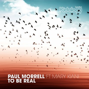 To Be Real (Original Mix)