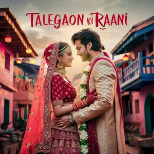 Talegaon Ki Raani