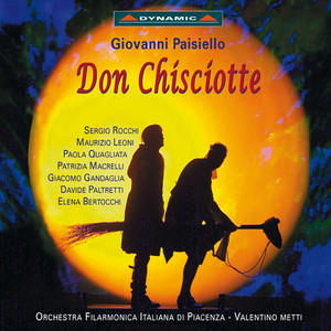 PAISIELLO: Don Chisciotte