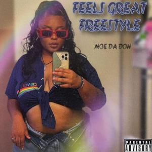 Feels Great (Explicit)