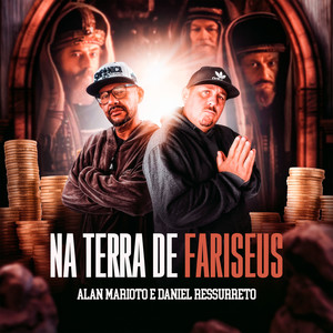 Na Terra de Fariseus (Explicit)