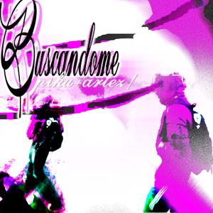 buscandome (Explicit)